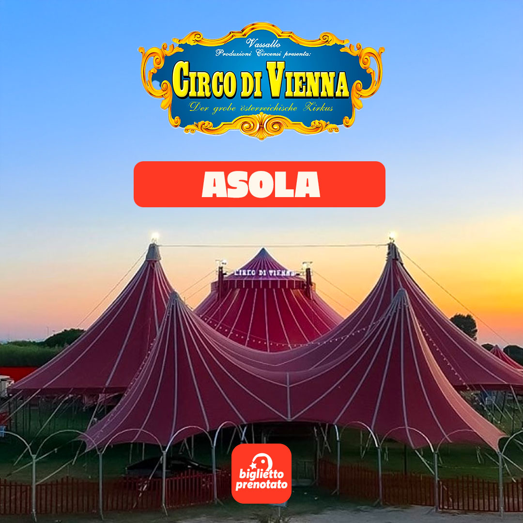 Circo di Vienna ad Asola dal 9 al 18 ottobre