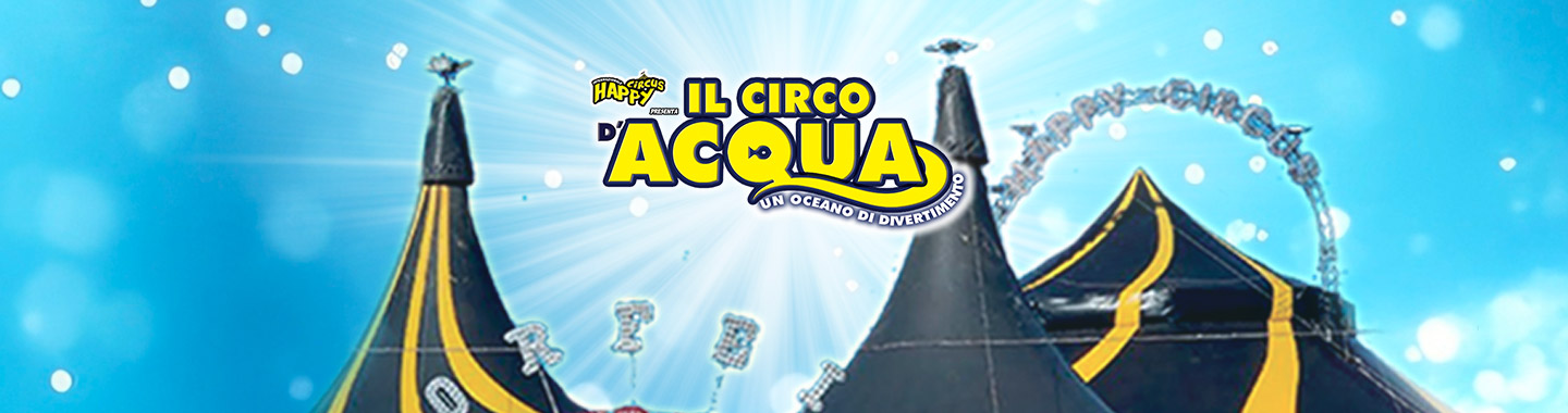 Il Circo d’Acqua