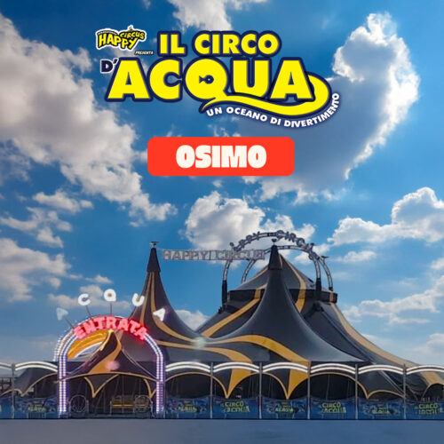 Il Circo d'Acqua ad Osimo dal 9 al 18 ottobre