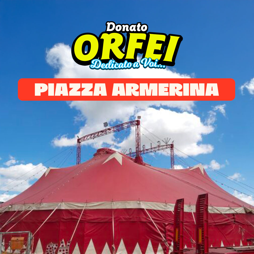 Circo Donato Orfei a Piazza Armerina