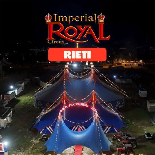 Imperial Royal Circus a Rieti dal 6 al 15 novembre