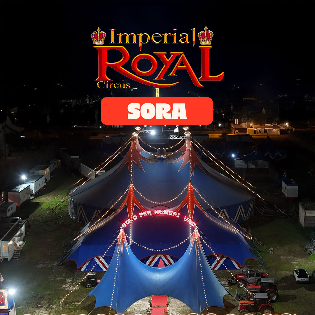 Imperial Royal Circus a Sora dal 18 al 27 settembre 2026