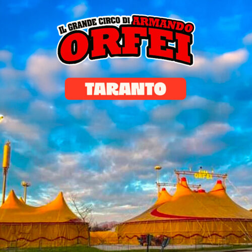 Circo Armando Orfei a Taranto dal 30 ottobre al 22 novembre